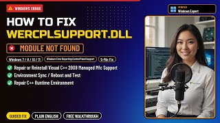 Fix wercplsupport.dll Error!