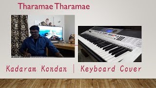 Tharamae Tharamae|Kadaram Kondan| Sid sriram|#KeyboardCcover| #Tharame| #KadaramKondan