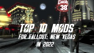 Top 10 Mods For Fallout: New Vegas in 2022