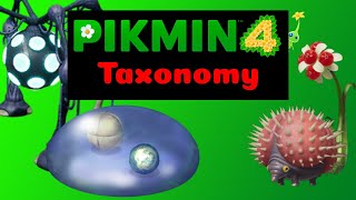 Pikmin's Taxonomy Part 2 (Pikmin 4!)