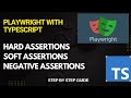How to Use Hard, Soft, and Negative Assertions in Playwright