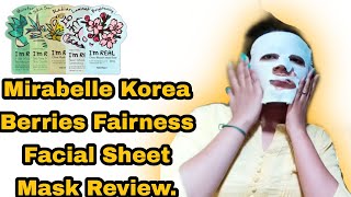 mirabelle korea berries fairness facial sheet mask review | Best Sheet mask  for fairness.