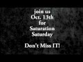 Saturation Saturday October 13, 2012