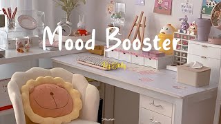 [Playlist] Mood Booster 🌈 Positive songs to start your day ~ morning music for positive energy