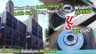 Speaker WISDOM 18P550 vs Speaker PD1880 🔥 Lebih Yang Mana . . . ❓️