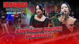 SISKA ANINDYA - CINTAKU PASTI KEMBALI I Dewangga Professor Dangdut