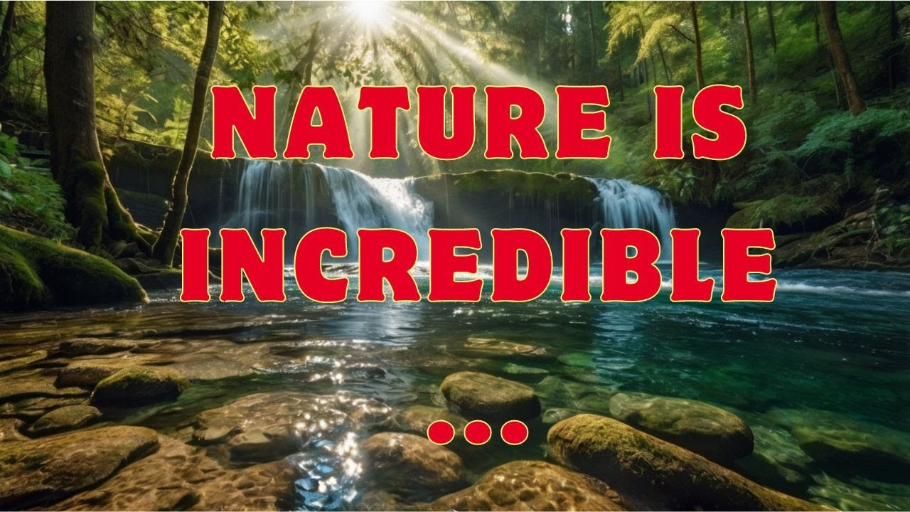 Nature Is Incredible Witness The Astonishing Wonders Of The Natural