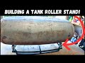 Building A Huge Tank Roller Rotisserie Stand!