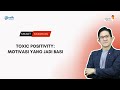 Anthony Dio Martin: Toxic Positivity: Motivasi Yang Jadi Basi | Smart Emotion