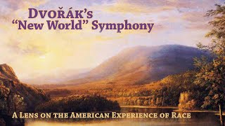 Trailer - Dvorak's “New World” Symphony: a Lens on the American Experience of Race