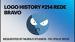 Logo History #214 Rede Bravo