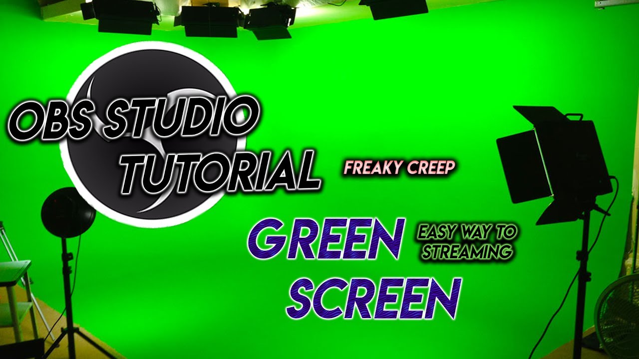 Obs Studio Green Screen Lavaniom