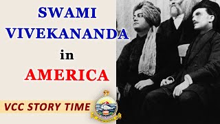 Episode 103 : Swami Vivekananda's Recognition in America | VCC STORY TIME