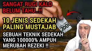 MENYESAL BARU TAHU‼️10 Macam Sedekah Pengundang Rezeki Tercepat | Coba Sedakah Dengan Cara Ini