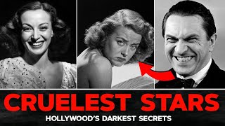 15 Cruelest Stars of Old Hollywood