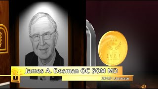 CMHF - Dr. James A. Dosman 2019 Laureate