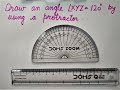 How to draw an angle by using a protractor with 2 examples