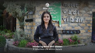 Introducing the Best Villa Project in İstanbul: Meset Vadi Villaları