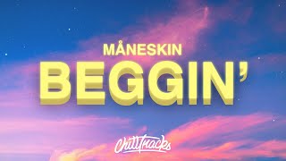 Måneskin - Beggin' (Lyrics)