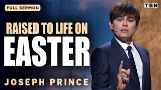 Joseph Prince: What Easter Means for Us All | Full Sermons on TBN