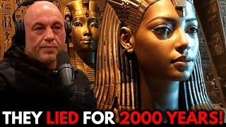 Joe Rogan: "Tomb Of Cleopatra Just Discovered In Egypt Reveals Truth About The Pyramids"