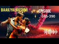 baakiyalakshmi episode 386 390 audiostory tamilstory novelstory trending