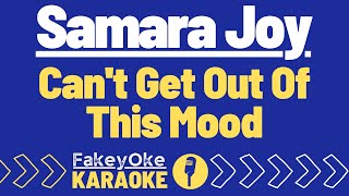 Samara Joy - Can't Get Out Of This Mood [Karaoke]