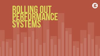 Rolling Out a Performance Management System