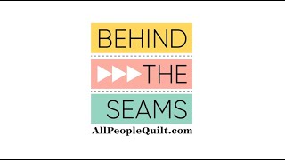 Behind the Seams: Episode 8