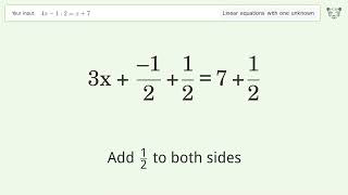 Solve 4x-1:2=x+7: Linear Equation Video Solution | Tiger Algebra
