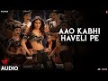 Aao Kabhi Haveli Pe | Audio| STREE| Kriti Sanon |Badshah|Nikhita Gandhi| Sachin-Jigar|MUSIC STUDIO.