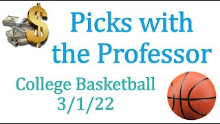 NCAA College Basketball 3/1/22 Betting Picks & Predictions