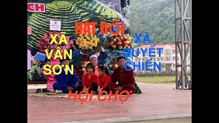 Hát Đối Tại Hội Chợ Xã Vân Sơn | Tập 1: Vân Sơn1 Hát Với Quyết Chiến