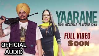 Yaarane : Sidhu Moosewala (Original Song Leaked) | Afsana Khan | Latest Punjabi Songs 2020