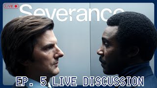 Severance Season 2 Episode 5 Live Discussion \u0026 Review