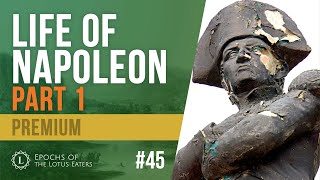 Epochs Preview #45 - Napoleon's Early Life