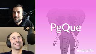 PgQue | Postgres.FM 179 | #PostgreSQL #Postgres podcast