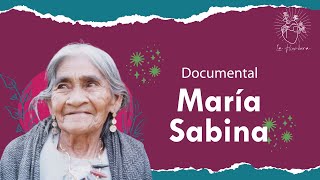 Documental María Sabina. Video completo.