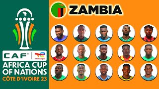 ZAMBIA OFFICIAL 27 MAN SQUAD AFCON 2024 | AFRICA CUP OF NATIONS COTE D'IVOIRE 2023