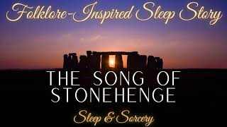 The Song of Stonehenge