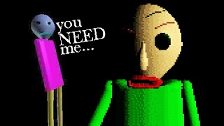 you need me | Baldi's Basics MOD