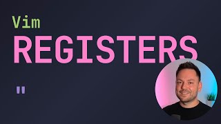 Registers Explained - Vim Tips & Tricks - Stop Losing Text in Vim