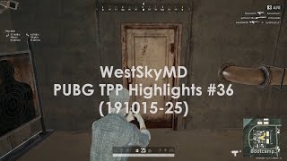 [PUBG] [TPP] 191015-25 WestSkyMD Highlights #36