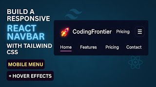 Build a Responsive React Navbar with Tailwind CSS — Mobile Menu & Hover Effects