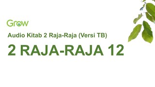 2 Raja-Raja 12 (Audio bacaan Alkitab)