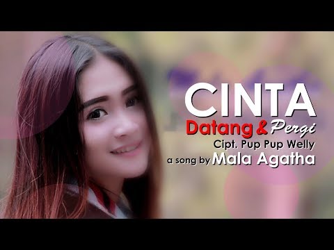 Mala Agatha Cinta Datang Dan Pergi