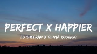 Download Mp3 Perfect x Happier (Lyrics) TikTok Mashup | Ed Sheeran x Olivia Rodrigo