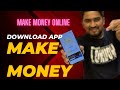 Download Mobile App Make Money | #hindi