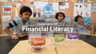 Learning Financial Literacy at Stellarworld School | What is money, and how can one manage it?