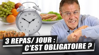 PETIT-DÉJEUNER, DÉJEUNER, DÎNER: 3 REPAS PAS JOURS, C'EST OBLIGATOIRE ?